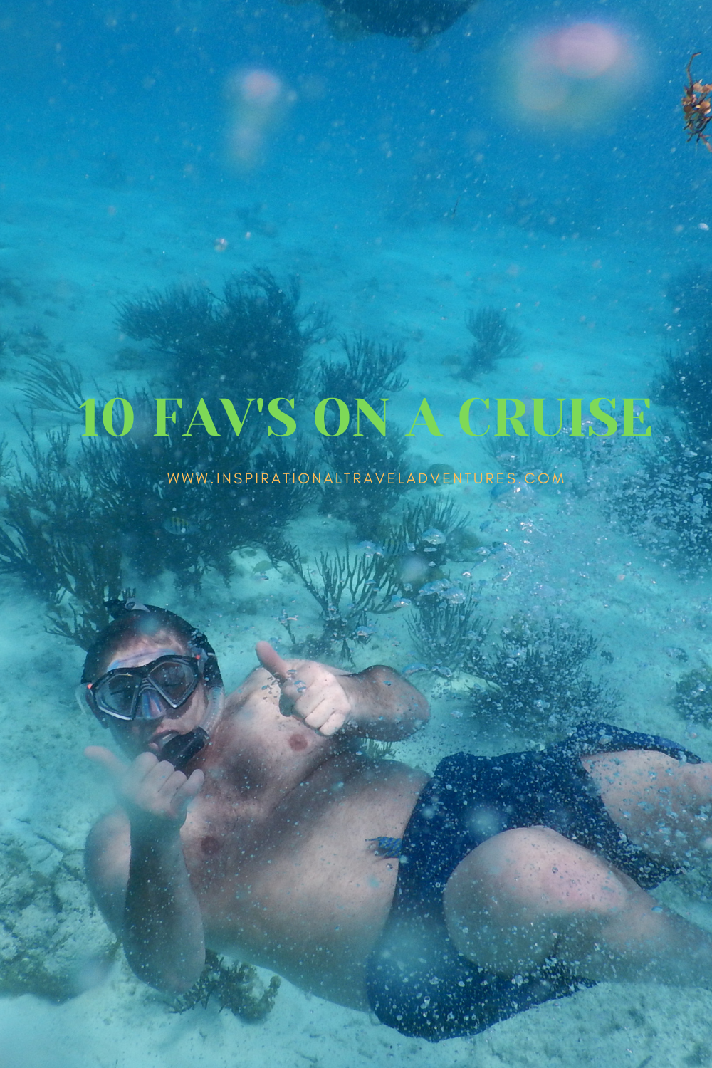 10 Favorites on a cruise