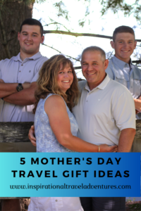 5 MOTHER'S DAY TRAVEL GIFT IDEAS